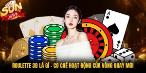 Roulette 3D Là Gì - Cơ Chế Hoạt Động Của Vòng Quay Mới