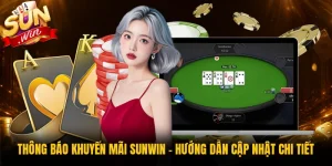 Thông Báo Khuyến Mãi Sunwin - Hướng Dẫn Cập Nhật Chi Tiết